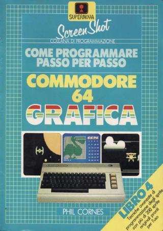 Come programmare passo per passo - Commodore 64 - Libro 4